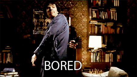 Bored! Sherlock